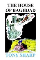 The House of Baghdad 1410763668 Book Cover