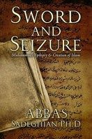 Sword and Seizure: Muhammad's Epilepsy & Creation of Islam 1599770024 Book Cover