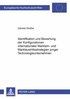 Identifikation Und Bewertung Der Konfigurationen Internationaler Marktein- Und Marktaustrittsstrategien Junger Technologieunternehmen 3631550855 Book Cover