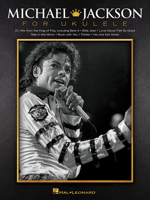 Michael Jackson for Ukulele 1480387703 Book Cover