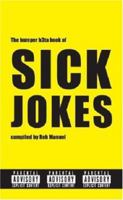 The Bumper B3ta Book of Sick Jokes 1905548281 Book Cover