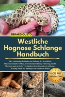 WESTLICHE HOGNOSE-SCHLANGE HANDBUCH: Der vollständige Leitfaden zur Haltung der Westlichen Hakennasennatter: Pflege, Terrarieneinrichtung, Fütterung, ... Tipps für Anfänger (German Edition) B0GCBD71F2 Book Cover