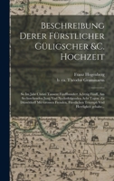 Beschreibung derer fürstlicher güligscher &c. Hochzeit: So im Jahr Christi tausent fünffhundert achtzig fünff, am sechszehenden Junij vnd ... vnd Herrligkeit gehalte... 1017734372 Book Cover