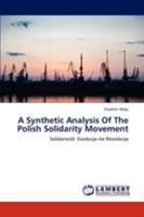 A Synthetic Analysis Of The Polish Solidarity Movement 3848420678 Book Cover
