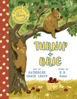 Turnip and Brie 1954954042 Book Cover