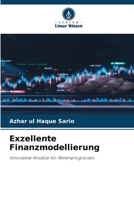 Exzellente Finanzmodellierung (German Edition) 6208163463 Book Cover