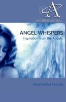 Angel Whispers 1479166340 Book Cover