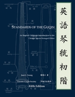 Standards of the Guqin 0986622508 Book Cover