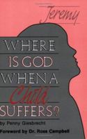 Where Is God When a Child Suffers: Faith and Suffering in the Family 0929292022 Book Cover