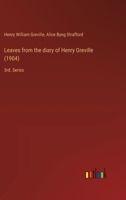 Leaves from the diary of Henry Greville (1904): 3rd. Series 3385314208 Book Cover