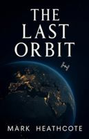 The last orbit 1919372105 Book Cover