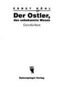 Der Ostler, das unbekannte Wesen. Geschichten. 3359009851 Book Cover