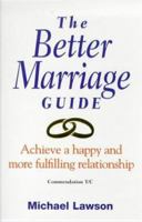 The Better Marriage Guide 034069405X Book Cover