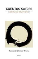 Cuentos Satori: Camino de inspiración (Spanish Edition) B0CNZL1MB5 Book Cover