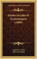 Etudes Sociales Et Economiques (1880) 1160294801 Book Cover