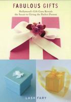 Fabulous Gifts: Hollywood's Gift Guru Reveals the Secret to Giving the Perfect Present 0451216571 Book Cover