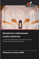Dinamiche istituzionali arabo-islamiche (Italian Edition) 6207746880 Book Cover