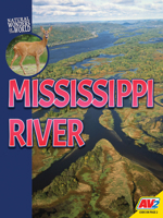 The Mississippi River (Natural Wonders of the USA) 1791120601 Book Cover
