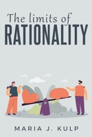 The Limits of Rationality: Rationality, Suicidality, and Affectivity 1835205720 Book Cover