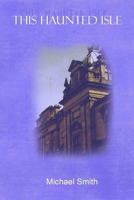 This Haunted Isle 1847997597 Book Cover