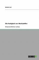 Die Festigkeit von Werkstoffen 3638787443 Book Cover