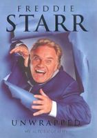 Freddie Starr Unwrapped 1852279613 Book Cover