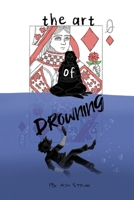 The Art of Drowning 1977266193 Book Cover