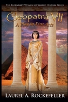 Cleopatra VII: A Play in Five Acts B0C6X3PNN1 Book Cover
