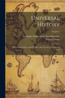 Universal History: From the Creation of the World to the Decease of George Iii, 1820; Volume 2 1022832247 Book Cover