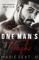 One Man's Trash 0998850128 Book Cover