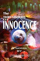 The Thresholds of Innocence 1450059422 Book Cover