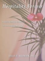 Hospitality Forever: A Sustainability Handbook for the Lodging Industry 1425185967 Book Cover