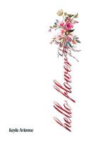 Hello Flower 0578459361 Book Cover