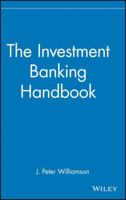 The Investment Banking Handbook (Frontiers in Finance Series) 0471815624 Book Cover