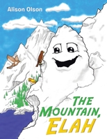 The Mountain, Elah 1489742425 Book Cover