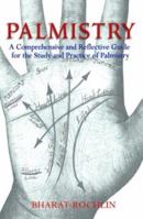 Palmistry: A Comprehensive and Reflective Guide for the Study and Practice of Palmistry 1842930672 Book Cover