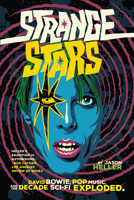 Strange Stars: David Bowie, Pop Music, and the Decade Sci-Fi Exploded 1612196977 Book Cover