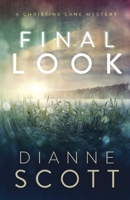 Final Look: A Christine Lane Mystery 1777604206 Book Cover