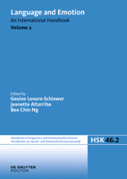 Language and Emotion Band 46/2 (Handbücher Zur Sprach- Und Kommunikationswissenschaft / Handbooks of Linguistics and Communication Science, 46/2) 311067078X Book Cover