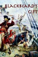 Blackbeard's Gift 0897541995 Book Cover