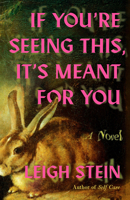 If You're Seeing This, It's Meant for You 0593983645 Book Cover