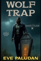 Wolf Trap (Kingsley Fulcrum) B0H737N5XN Book Cover