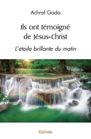 Ils ont témoigné de Jésus-Christ (French Edition) 2414542187 Book Cover