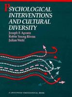 Psychological Intervention and Cultural Diversity (2nd Edition) 0205146686 Book Cover