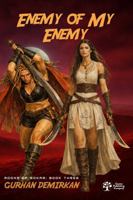 Enemy of My Enemy (Moons of Rokar - Novels) 1968741453 Book Cover