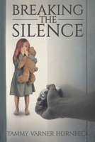 Breaking The Silence 169703814X Book Cover