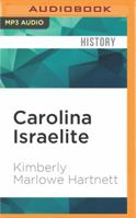 Carolina Israelite: How Harry Golden Made Us Care About Jews, The South, and Civil Rights 1531873340 Book Cover