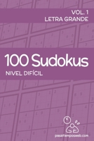 100 Sudokus de nivel difícil - Volumen 1 (Sudokus de Pasatiemposweb) (Spanish Edition) B0CRPC6H8J Book Cover