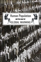 Human Population and the Case for Global Warming 0359808824 Book Cover