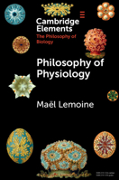 Philosophy of Physiology 1009370375 Book Cover